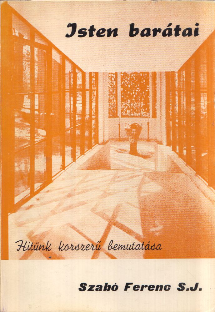 Szabó Ferenc - Isten barátai