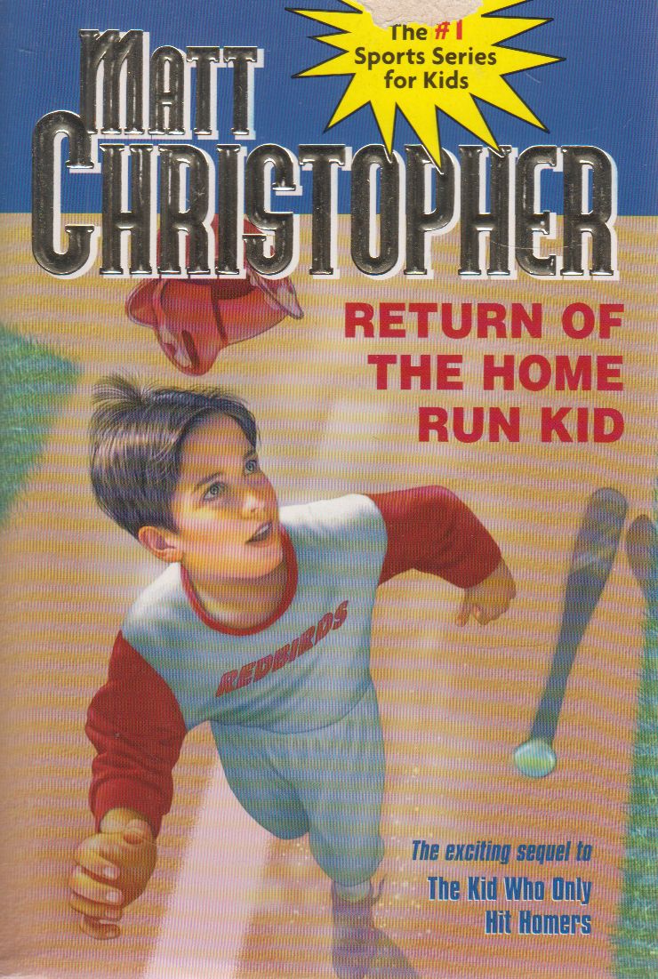 CHRISTOPHER, MATT - Return of the Home Run Kid
