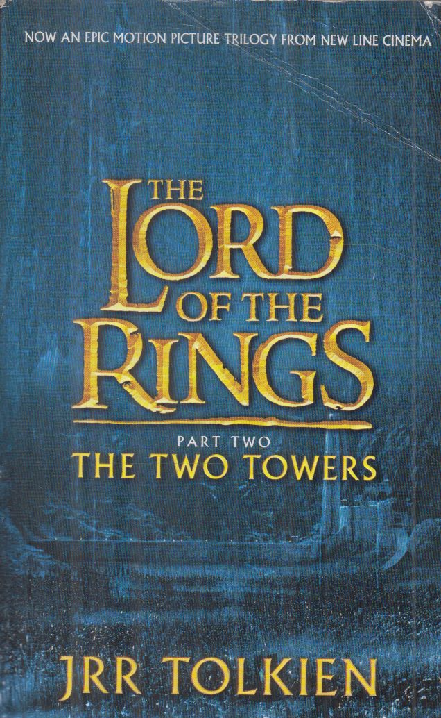 J. R. R. Tolkien - The Lord of the Rings - The Two Towers