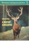 Fatalin Gyula - A magyar gímszarvas