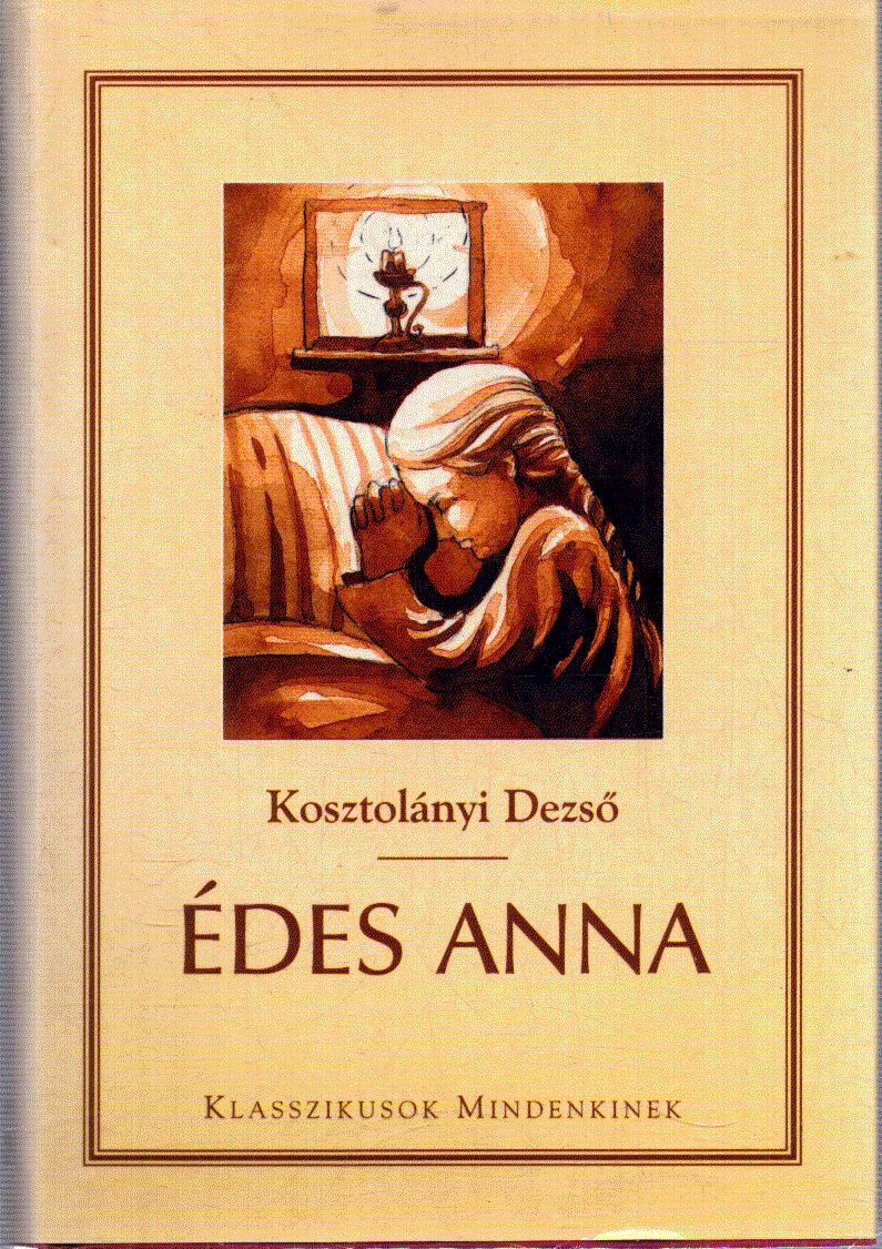 Kosztolányi Dezső - Édes Anna
