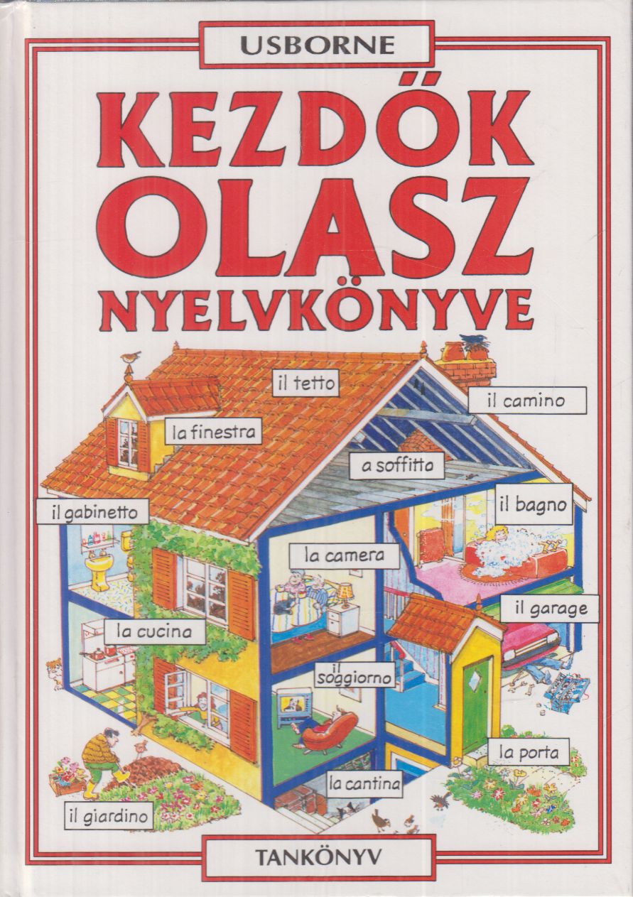Iannaco, Giovanna,Lénárd Csilla,Helen Davies  - Kezdők olasz nyelvkönyve
