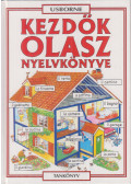Iannaco, Giovanna,Lénárd Csilla,Helen Davies  - Kezdők olasz nyelvkönyve