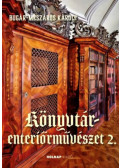Bugár-Mészáros Károly - Könyvtár- enteriőrművészet 2.