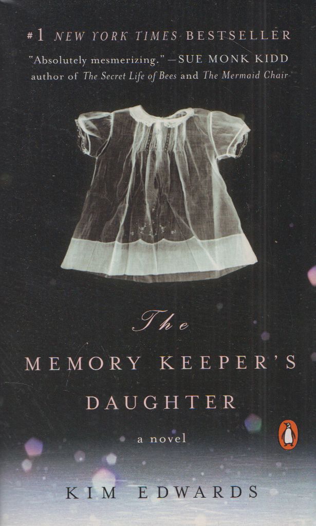 Edwards, Kim - The Memory Keeper's Daughter
