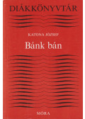 Katona József - Bánk bán