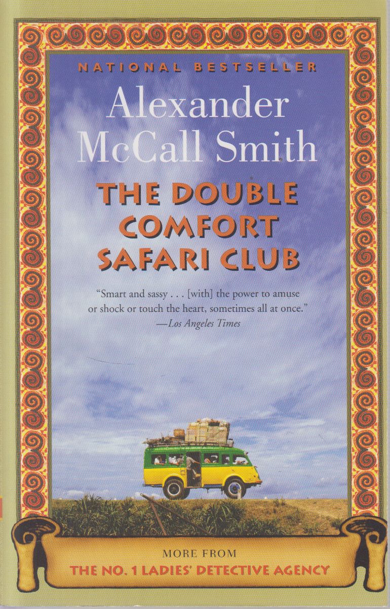 McCall Smith, Alexander - The Double Comfort Safari Club McCall Smith, Alexander - The Double Comfort Safari Club, New York 2010 antikvár könyv