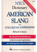 Spears, Richard A. - NTC's Dictionary of American Slang and Colloquial Expressions