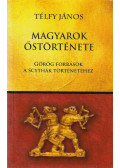 Télfy János - Magyarok őstörténete (reprint)