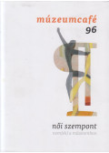 Gréczi Emőke - Múzeumcafé 96 2023/4.