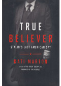 Kati Marton - True Believer (dedikált)