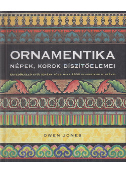 Owen Jones - Ornamentika Owen Jones - Ornamentika, Budapest 2019 antikvár könyv