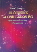 Válóczy István - Előttünk a csillagos ég