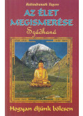 Rabindranath Tagore - Az élet megismerése
