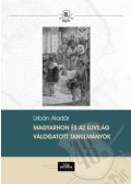 Urbán Aladár - Magyarhon és az újvilág - Válogatott tanulmányok