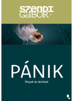 Szendi Gábor - Pánik Szendi Gábor - Pánik, null 2026 antikvár könyv