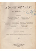 Frigyesi József,Tóth István,Tauffer Vilmos dr.,Krompecher Ödön dr.,Kubinyi Pál dr.,Mansfeld Ottó dr.,Schmidlechner Károly dr.,Scipiades Elemér dr.,Velits Dezső dr. - A nőgyógyászat kézikönyve II.