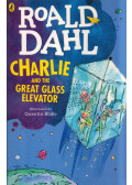 Roald Dahl - Charlie and the Great Glass Elevator