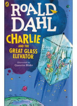 Roald Dahl - Charlie and the Great Glass Elevator Roald Dahl - Charlie and the Great Glass Elevator, London 2016 antikvár könyv