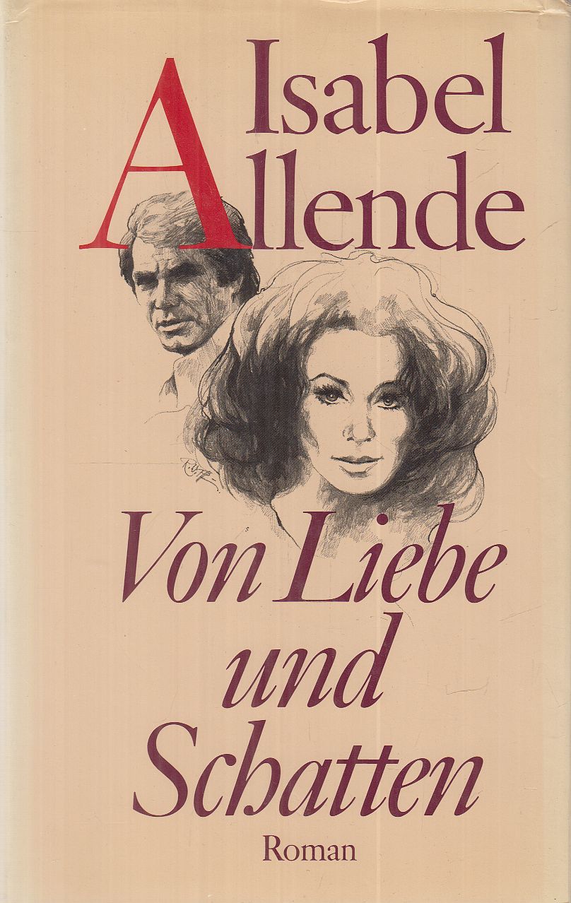 Isabel Allende - Von Liebe und Schatten