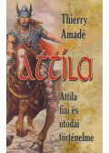 Thierry Amadé - Attila (reprint)