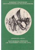 Szerencsés Károly - Magyarország története a II. világháború után (1945-1975)