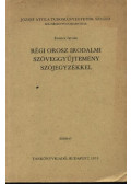 Dr. Ferincz István - Régi orosz irodalmi szöveggyűtemény szójegyzékkel