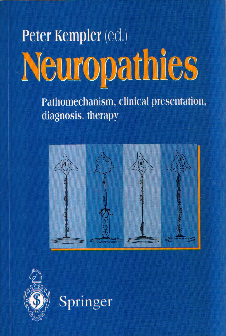 Prof. Peter Kempler MD, PhD, DSc - Neuropathies: Pathomechanism, clinical presentation, diagnosis, therapy Prof. Peter Kempler MD, PhD, DSc - Neuropathies: Pathomechanism, clinical presentation, diagnosis, therapy, Budapest 2002 antikvár könyv