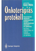 Kásler Miklós szerk. - Onkoterápiás protokoll