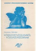 Kerekes Sándor - Környezetvédelemről - Közgazdászoknak
