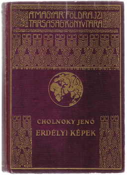 Cholnoky Jenő - Erdélyi képek