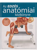 Ken Ashwell - Az edzés anatómiai kézikönyve