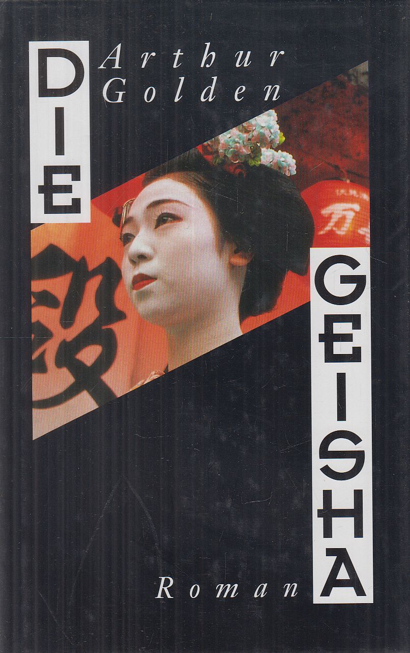 Arthur Golden - Die Geisha