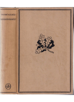 Csathó Kálmán - Vadászzsákmány Csathó Kálmán - Vadászzsákmány, Budapest 0 antikvár könyv