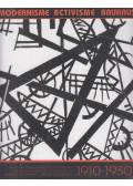 Passuth Krisztina,Sárkány József,Varga Csaba (szerk.) - Modernisme, activisme, Bauhaus 1910-1930