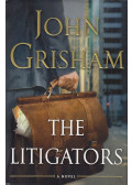 John Grisham - The Litigators