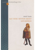 Twain, Mark - Egy jenki Arthur király udvarában