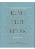 William Bloom,Judy Hall,David Peters - Elme, test, lélek enciklopédia