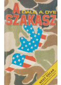 Dye, Dale A. - A szakasz