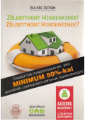 Gulyás István - Zöldotthont mindenkinek! Zöldotthont mindenkinek?