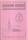 Egresits Ferenc,Eőry Zsolt,Kálinger Roland,Kálmán Imre - Reményünk Krisztus 1996/június