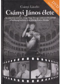 Csányi László - Csányi János élete