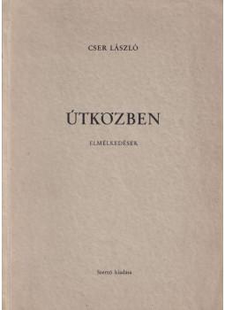 Cser László - Útközben Cser László - Útközben, null 0 antikvár könyv