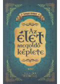 Salinger Richárd - Az élet megoldóképlete