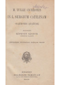 M. Tullii Ciceronis - L. Sergium Catilinam orationes quatuor