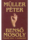 Müller Péter - Benső mosoly II. - A meditációról
