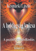 Késmárki László - A boldogság kulcsa