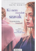 Kate Hewitt - Ki nem mondott szavak