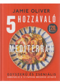 Jamie Oliver - 5 hozzávaló - Mediterrán