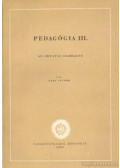 Nagy Sándor - Pedagógia III.